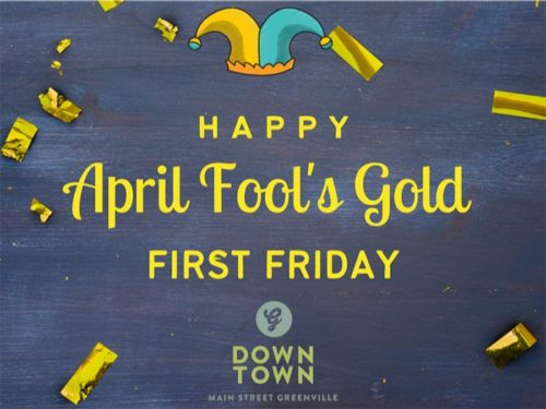 Join us in downtown Greenville for First Friday!