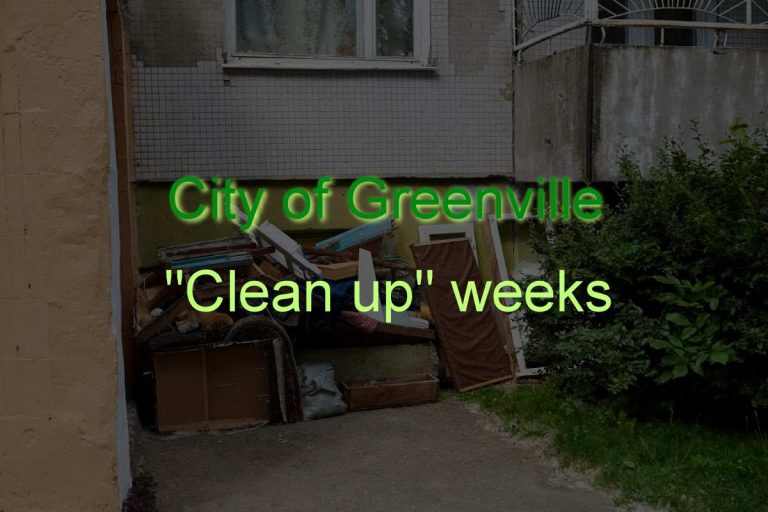 City of Greenville announced “Clean up”-weeks