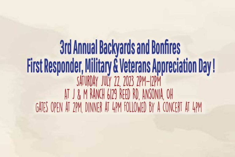 3rd annual Backyards and Bonfires, a First Responder, Active Military and Veteran Appreciation Day, is coming up