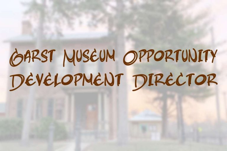 Garst Museum Development Director Opportunity